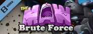 The Maw: Brute Force Trailer