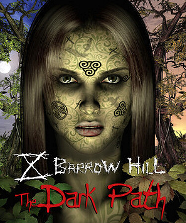 Barrow Hill: The Dark Path