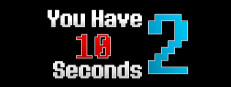You Have 10 Seconds 2