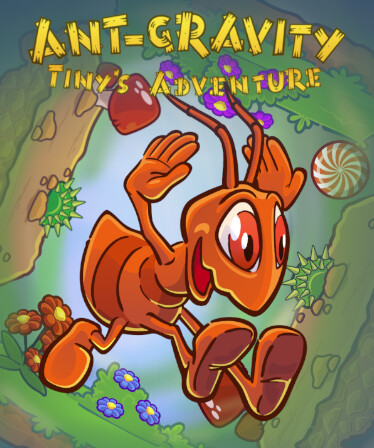 Ant-gravity: Tiny&#039;s Adventure