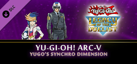 Yu-Gi-Oh! ARC-V: Yugo’s Synchro Dimension banner image