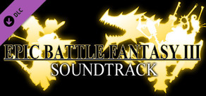 Epic Battle Fantasy 3 Soundtrack