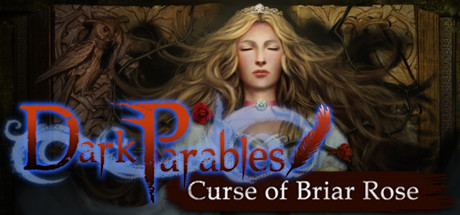 Dark Parables: Curse of Briar Rose Collector's Edition Cover Image