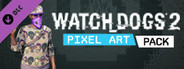 Watch_Dogs® 2 - Pixel Art Pack