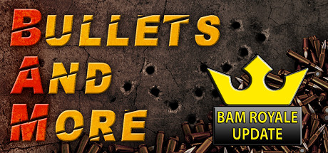 Bullets And More VR - BAM VR header image