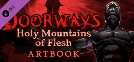 Doorways: Holy Mountains of Flesh - Artbook