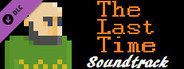 The Last Time - Soundtrack