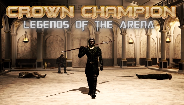 barndom fraktion Messing Crown Champion: Legends of the Arena on Steam