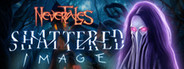 Nevertales: Shattered Image Collector's Edition