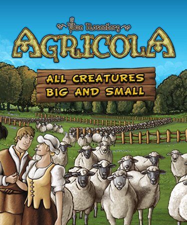 Agricola: All Creatures Big and Small