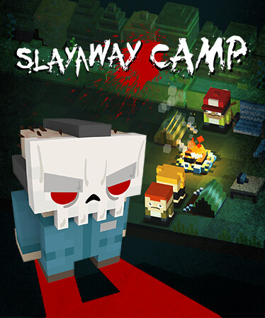 Slayaway Camp