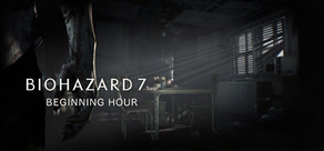 BIOHAZARD 7 Teaser: Beginning Hour