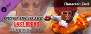 DEAD OR ALIVE 5 Last Round: Core Fighters Character: Zack