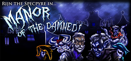Steam - Manor of the Damned!