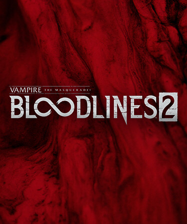 Vampire: The Masquerade® - Bloodlines™ 2