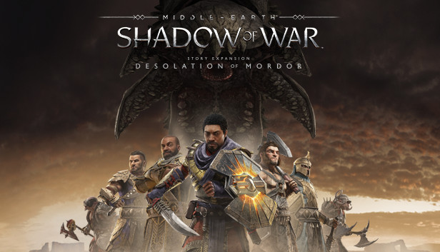 Middle earth Shadow of War The Desolation of Mordor Story Expansion PC - DLC