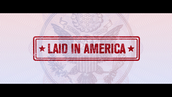 Laid In America