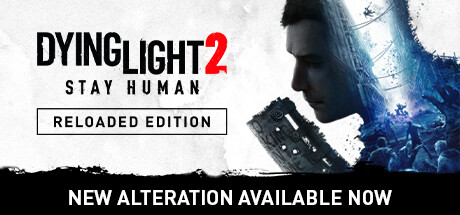Dying Light 2 Stay Human: Reloaded Edition Cover Image