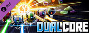 Dual Core - Soundtrack