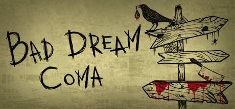 Bad Dream: Coma header image