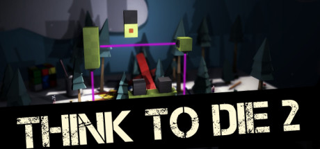 Think To Die 2 banner