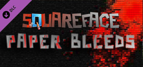 Squareface - Paper Bleeds