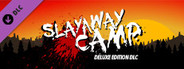 Slayaway Camp - Deluxe Edition DLC Pack
