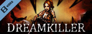 Dreamkiller Trailer