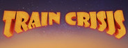 Train Crisis
