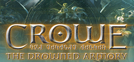 Crowe: The Drowned Armory header image