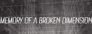 Memory of a Broken Dimension
