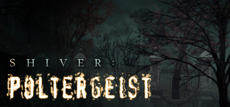 Shiver: Poltergeist Collector's Edition Cover Image