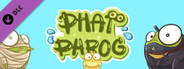PHAT PHROG UNCAGED
