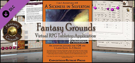 Fantasy Grounds - One on One Adventures #14: A Sickness in Silverton (PFRPG) banner image