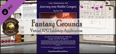 Fantasy Grounds - 1 on 1 Adventures #12: Journey into Riddle Canyon (PFRPG) banner image