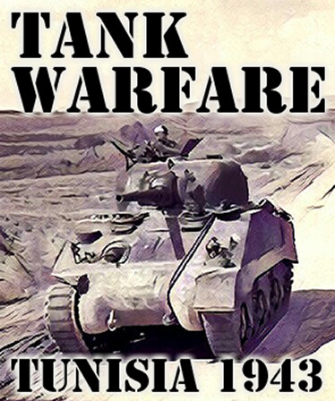 Tank Warfare: Tunisia 1943