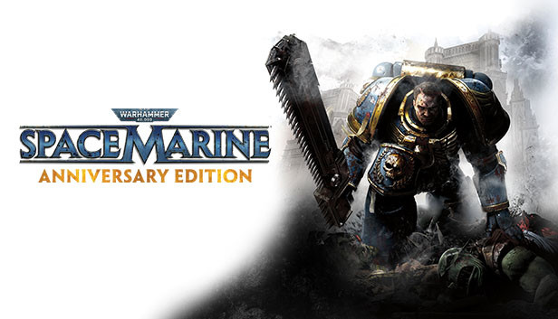 Steam 上的Warhammer 40,000: Space Marine - Anniversary Edition