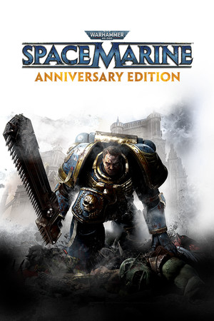 Warhammer 40,000: Space Marine - Anniversary Edition