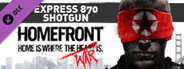 Homefront: Express 870 Shotgun