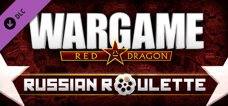 Wargame: Red Dragon - Russian Roulette [10vs10 Map] banner image