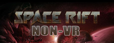 Space Rift NON-VR - Episode 1