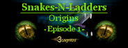 Snakes - N - Ladders : Origins - Episode 1