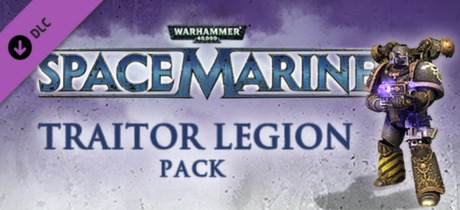 Warhammer 40,000: Space Marine - Traitor Legions Pack banner