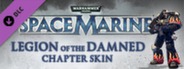 Warhammer 40,000: Space Marine - Legion of the Damned Armour Set