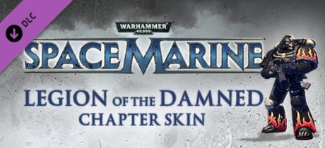 Warhammer 40,000: Space Marine - Legion of the Damned Armour Set banner