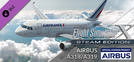 FSX Steam Edition: Airbus A318/A319 Add-On