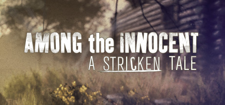 Among the Innocent: A Stricken Tale banner