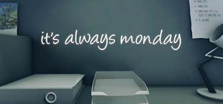 it's always monday banner