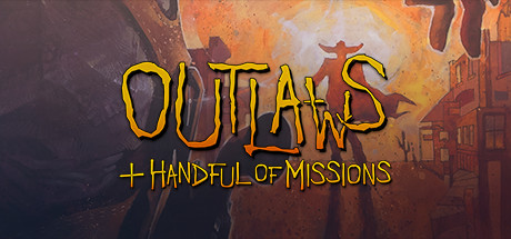 Outlaws + A Handful of Missions header image
