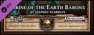 Fantasy Grounds - Mini-Dungeon #003: Shrine of the Earth Barons (PFRPG)